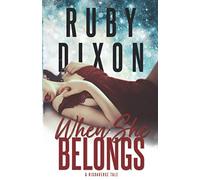 When She Belongs: A SciFi Alien Romance