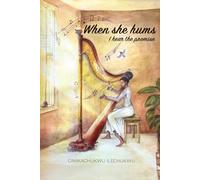 WHEN SHE HUMS, I HEAR THE PROMISE