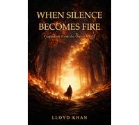 When Silence Becomes Fire: Fragments from the Outer World
