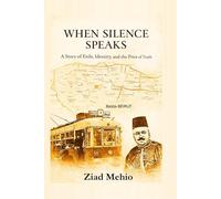 WHEN SILENCE SPEAKS: A Story of Exile, Identity, and Moral Choice