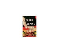 When Sleeping Women Wake