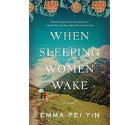 When Sleeping Women Wake: A Novel