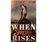 When Smoke Rises