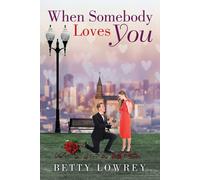 When Somebody Loves You