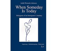 When Someday Is Today
