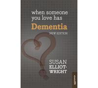 When Someone You Love Has Dementia