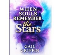 When Souls Remember the Stars: A Love Story That Wasn't Finished