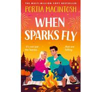 When Sparks Fly - Portia MacIntosh - Boldwood Books - ebook (ePub) - Livre