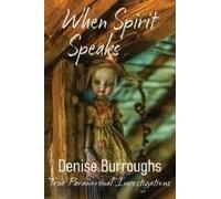 When Spirit Speaks