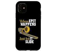When Spit Happens, Just Let It Slide Funny Band Nerd Humour Coque pour iPhone 11