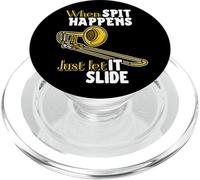 When Spit Happens, Just Let It Slide Funny Band Nerd Humour PopSockets PopGrip pour MagSafe