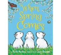 When Spring Comes Board Book by Kevin Henkes Inconnu (Auteur)