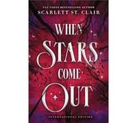 When Stars Come Out by Scarlett St. Clair Scarlett St. Clair (Auteur)