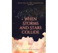 When Storms and Stars Collide