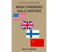 When Strangers Walk Together: The Casuals Series Book 4