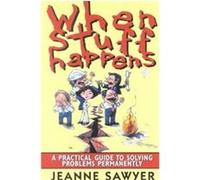 When Stuff Happens Jeanne Sawyer (Auteur)