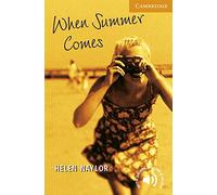 When Summer Comes Level 4 – Cambridge University Press