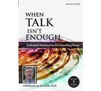 When Talk Isn't Enough: Embodied Awareness in the Consulting Room