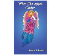 When The Angels Gather
