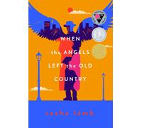 When The Angels Left The Old Country