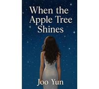 When the Apple Tree Shines