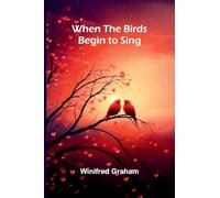 When The Birds Begin To Sing