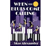 When the Blues Come Calling: A Lizzie Crane Mystery