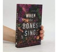 When The Bones Sing