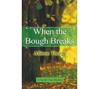 When The Bough Breaks