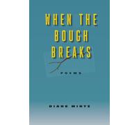 When the Bough Breaks: Poems