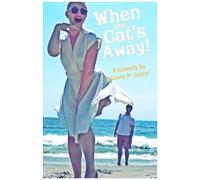 When The Cat's Away Paperback Book By Kevin P. Joyce