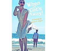 When The Cat's Away Paperback Book By Kevin P. Joyce