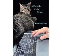 When the Cats Yawn