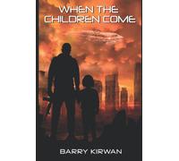 When the children come