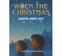 When The Christmas Lights Went Out