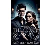 When The Clock Runs Out