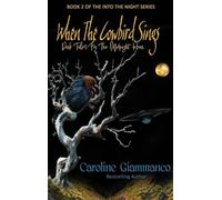 When The Cowbird Sings: Dark Tales for the Midnight Hour