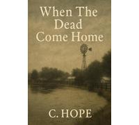 When The Dead Come Home