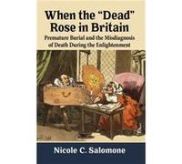 When the Dead Rose in Britain by Nicole C. Salomone Nicole C. Salomone (Auteur)