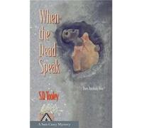 When the Dead Speak - S.D. Tooley - Full Moon Publishing - Livre en Anglais - Paperback S.D. TooleyS.D. Tooley (Auteur)
