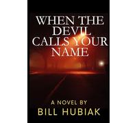 When the Devil Calls Your Name