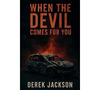 When the Devil Comes for You