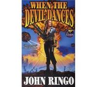 When The Devil Dances by John Ringo John Ringo (Auteur)