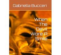 When The Devil Wore A Smile
