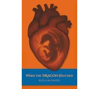 When the Dragon Hatched