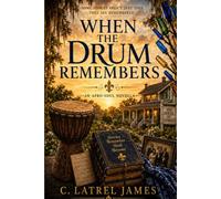 When the Drum Remembers: An Afro-Soul Novella