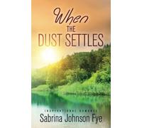 When The Dust Settles