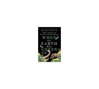 When The Earth Was Green