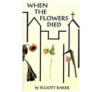 When The Flowers Died