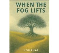 When The Fog Lifts